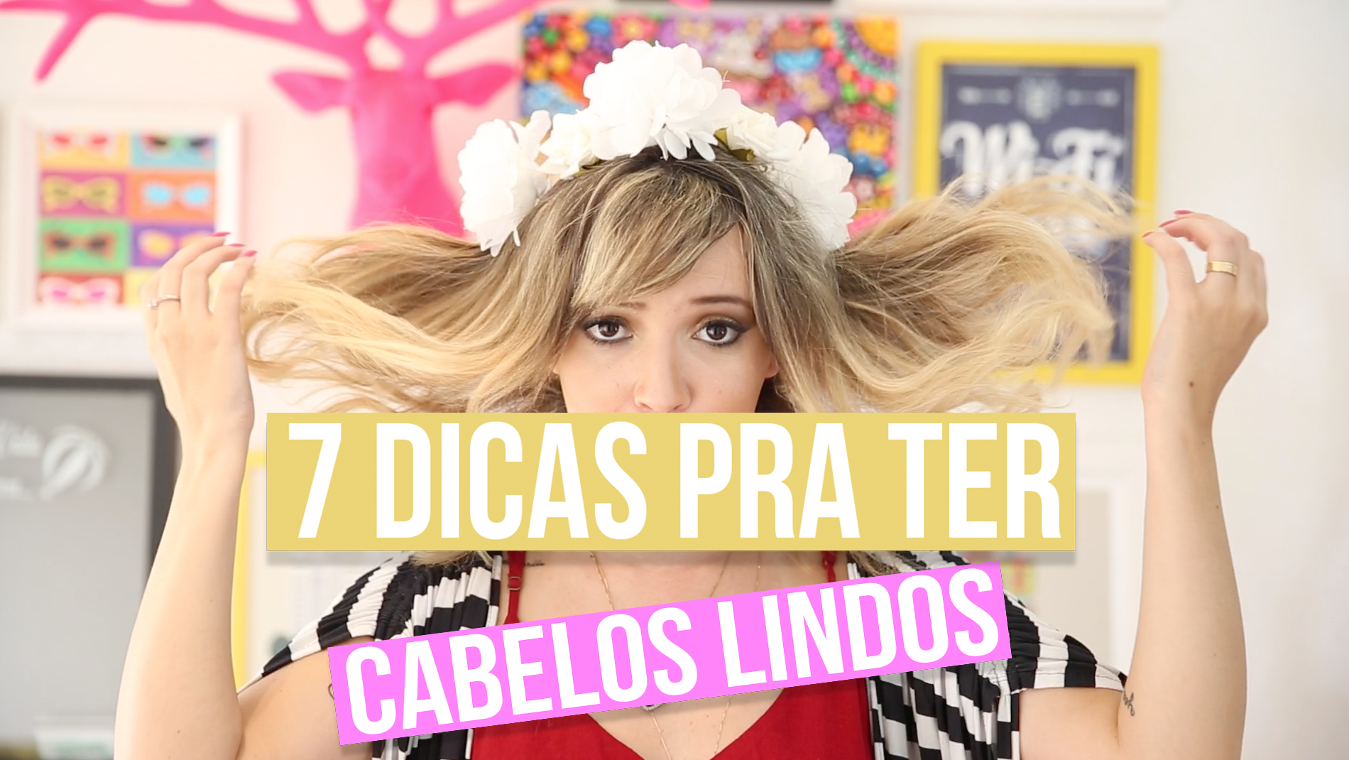 7 dicas para ter cabelos lindos